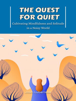 cover image of The Quest for Quiet